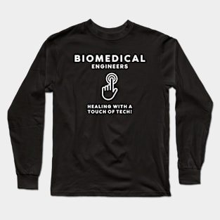 BME: Healing with a touch of tech! BME Long Sleeve T-Shirt